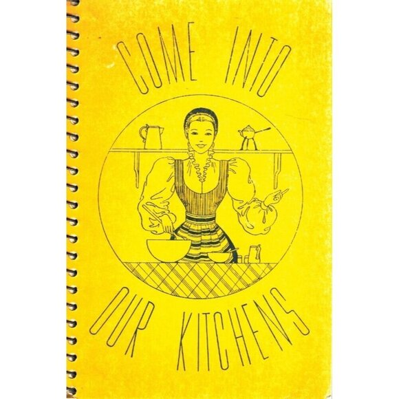 Come Into Our Kitchens by North Park Covenant Church 1967 Spiral Bound - Picture 1 of 2